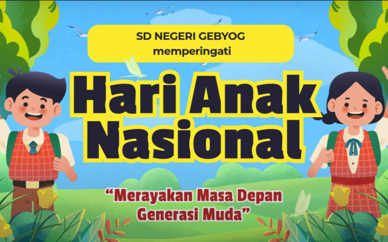 HARI ANAK NASIONAL SDN GEBYOG