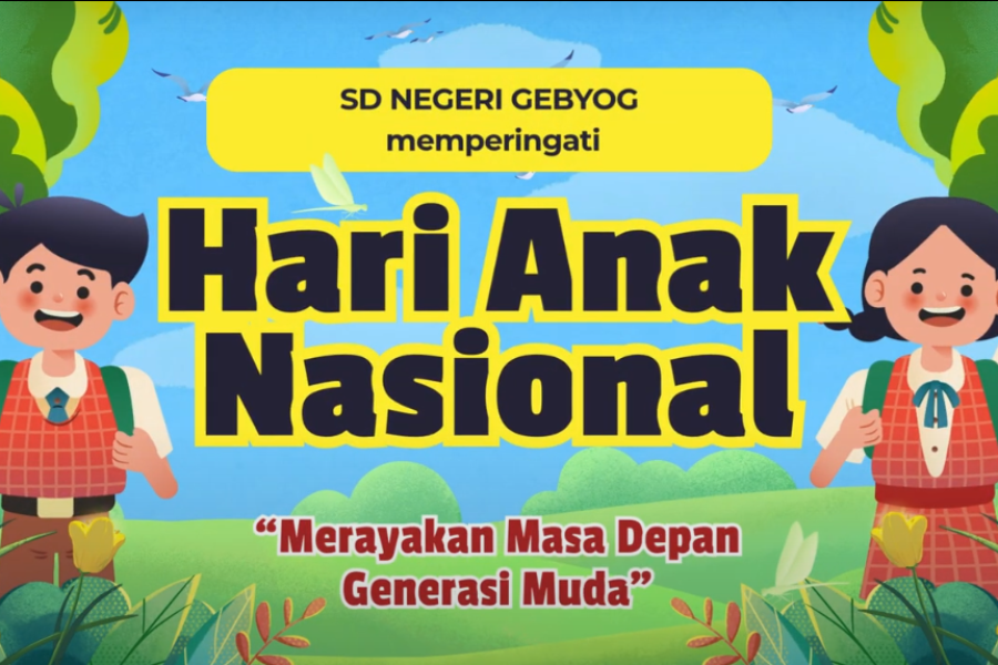 HARI ANAK NASIONAL SDN GEBYOG